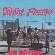 CONTROL FREAKS - No Action / I Can Only Dream